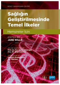 Sağlığın Gelitirilmesinde Temel İlkeler ;Fundamentals of Health Promotion For Nurses