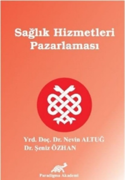 Sağlık Hizmetleri Pazarlaması