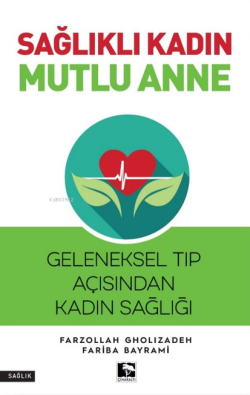 Sağlıklı Kadın Mutlu Anne