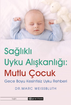 Sağlıklı Uyku Alışkanlığı: Mutlu Çocuk