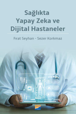 Sağlıkta Yapay Zeka Ve Dijital Hastaneler