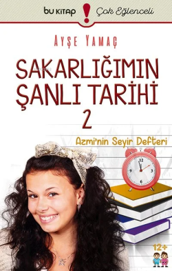 Sakarlığımın Şanlı Tarihi 2 - Azmi'nin Seyir Defteri