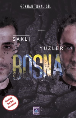 Saklı Yüzler Bosna