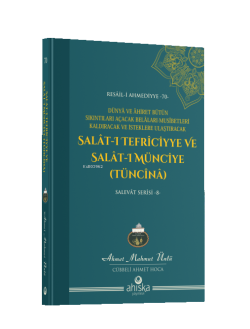 Salât-ı Tefriciyye ve Salât-ı Münciye (Tüncînâ)