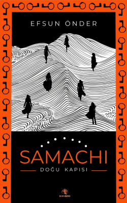 Samachi;Doğu Kapısı