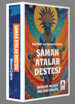 Şaman Atalar Destesi         ;Kartlar ve Yorum Kitabı