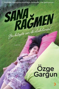 Sana Rağmen