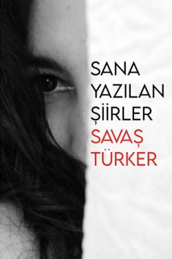 Sana Yazılan Şiirler