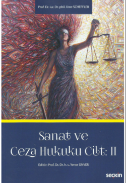 Sanat ve Ceza Hukuku Cilt: II