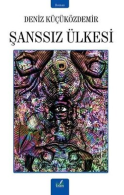 Şanssız Ülkesi