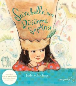 Sarabella'nın Düşünme Şapkası - Judy Schachner | Yeni ve İkinci El Ucu