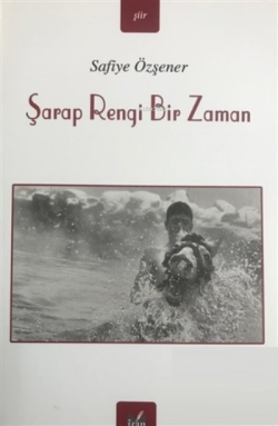 Şarap Rengi Bir Zaman