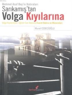 Sarıkamış'tan Volga Kıyılarına - Murat Cebecioğlu | Yeni ve İkinci El 