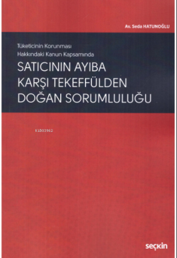 Satıcının Ayıba Karşı Tekeffülden Doğan Sorumluluğu