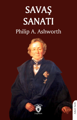 Savaş Sanatı - Philip A. Ashworth | Yeni ve İkinci El Ucuz Kitabın Adr