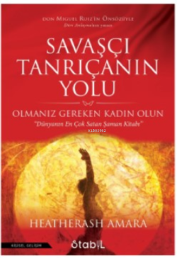 Savaşçı Tanrıçanın Yolu