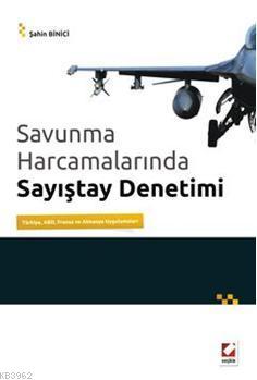 Savunma Harcamalarında Sayıştay Denetimi Türkiye, ABD, Fransa ve Almanya Uygulamaları