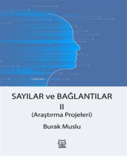 Sayılar ve Bağlantılar 2 ;Araştırma Projeleri