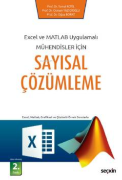 Sayısal Çözümleme;Excel ve Matlab Uygulamalı Mühendisler İçin