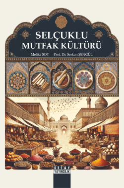 Selçuklu Mutfak Kültürü