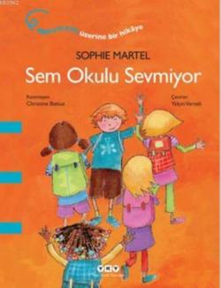 Sem Okulu Sevmiyor