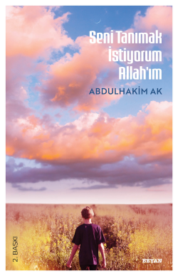 Seni Tanımak İstiyorum Allah'ım - Abdulhakim Ak | Yeni ve İkinci El Uc