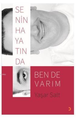 Senin Hayatında Ben de Varım