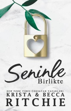 Seninle Birlikte - Krista Ritchie | Yeni ve İkinci El Ucuz Kitabın Adr