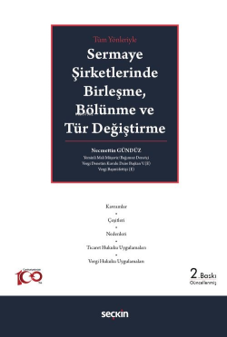 Sermaye Şirketlerinde Birleşme, Bölünme ve Tür Değiştirme