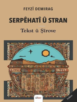 Serpehati ü Stran - Tekst ü Şirove - Feyzi Demirağ | Yeni ve İkinci El