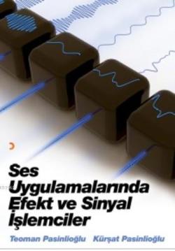 Ses Uygulamalarında Efekt ve Sinyal İşlemciler