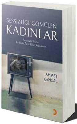 Sessizliğe Gömülen Kadınlar