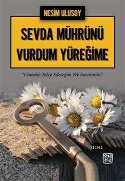 Sevda Mührünü Vurdum Yüreğime