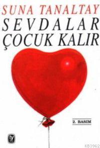 Sevdalar Çocuk Kalır