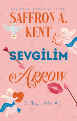 Sevgilim Arrow;St. Mary'in Asileri #1