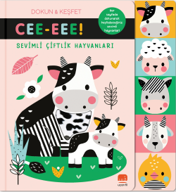 Sevimli Çiftlik Hayvanları;Cee-Eee!  (Dokun Keşfet)