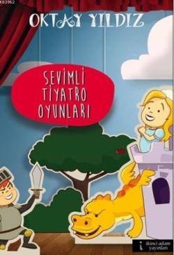 Sevimli Tiyatro Oyunları