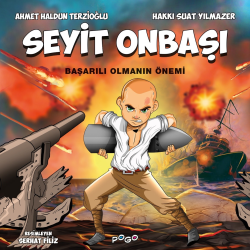 Seyit Onbaşı;Başarılı Olmanın Önemi