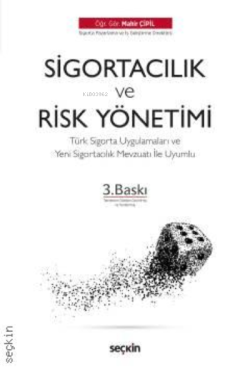 Sigortacılık & Risk Yönetiminin Temelleri;Sigortacılık & Risk Yönetiminin Temelleri