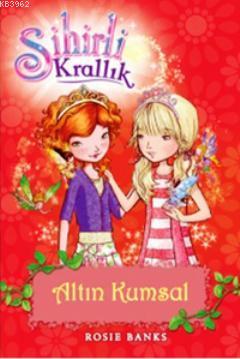 Sihirli Krallık 6. Kitap: Altın Kumsal