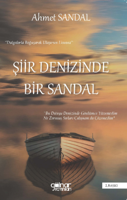 Şiir Denizinde Bir Sandal - Ahmet Sandal | Yeni ve İkinci El Ucuz Kita