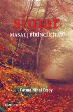 Simar; Masal (Birinci Kitap)