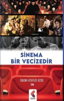 Sinema Bir Vecizedir