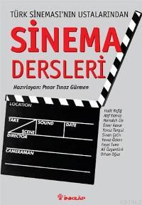 Sinema Dersleri; Türk Sineması´nın Ustalarından