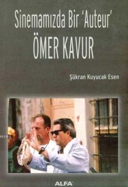 Sinemamızda Bir Auteur Ömer Kavur