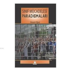 Sınıf Mücadelesi Paradigmaları - Hasan Oğuz | Yeni ve İkinci El Ucuz K