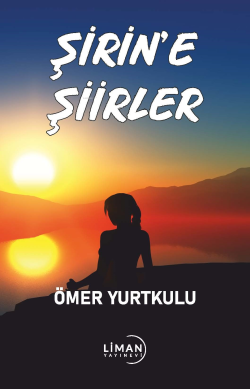 Şirin’e Şiirler