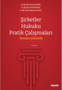 Şirketler Hukuku Pratik Çalışmaları