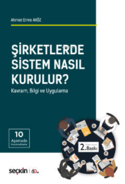 Şirketlerde Sistem Nasıl Kurulur?