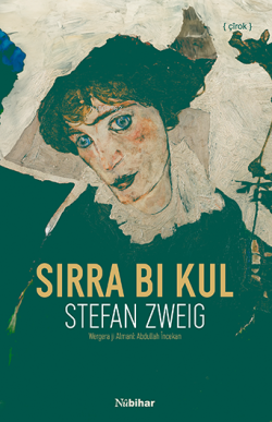 Sirra Bi Kul - Stefan Zweig | Yeni ve İkinci El Ucuz Kitabın Adresi